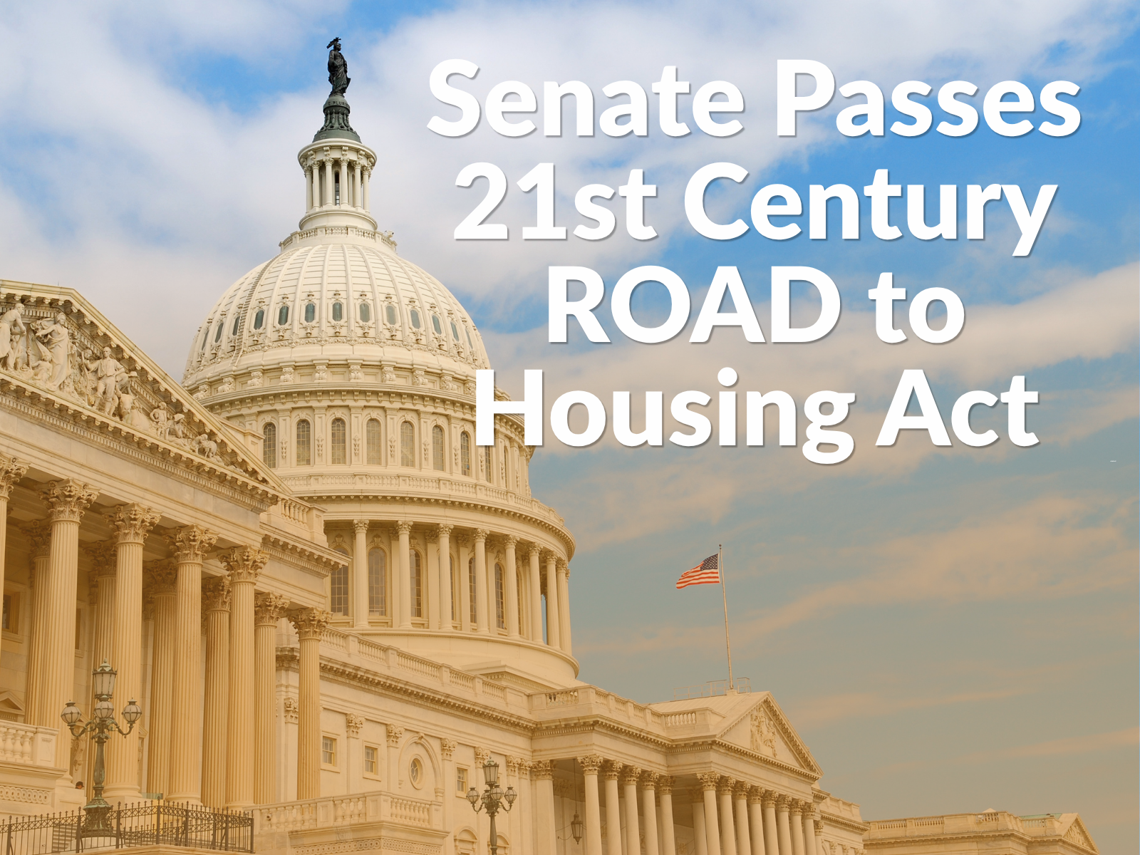Senate Passes 21st Century ROAD to Housing Act – Brompton CHDO